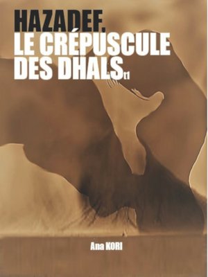cover image of Hazadef, le crépuscule des Dhals